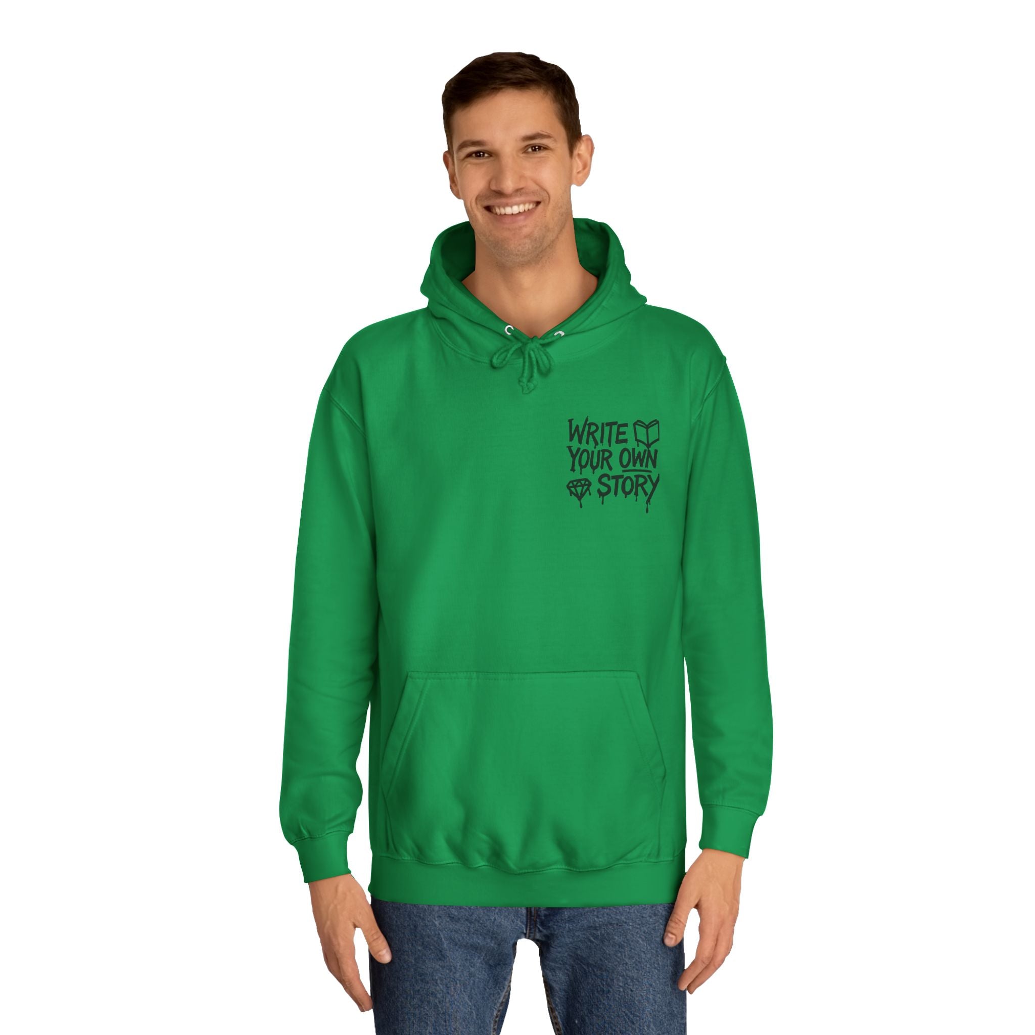 Write Your Own Story Hoodie, Unisex College Hoodie, Inspirational Sweatshirt, Campus Style, Gift for Students