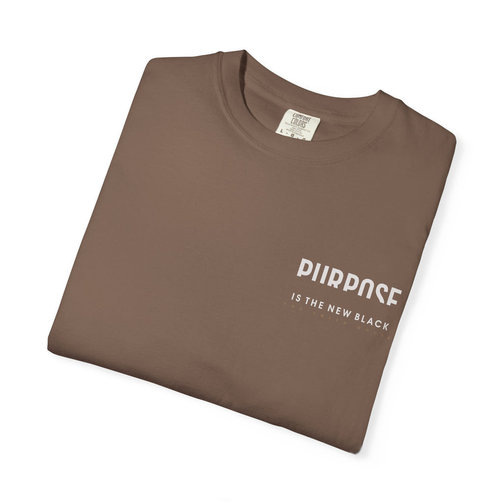 Purpose is the New Black T-shirt