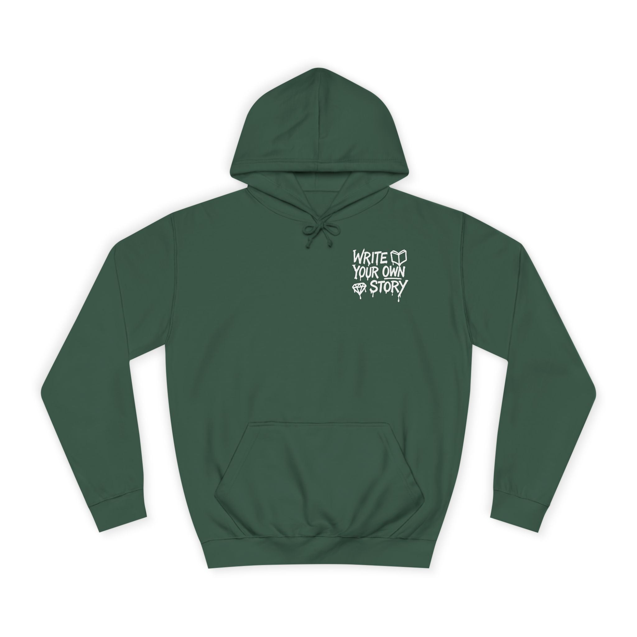 Write Your Own Story Hoodie, Unisex College Hoodie, Inspirational Sweatshirt, Campus Style, Gift for Students