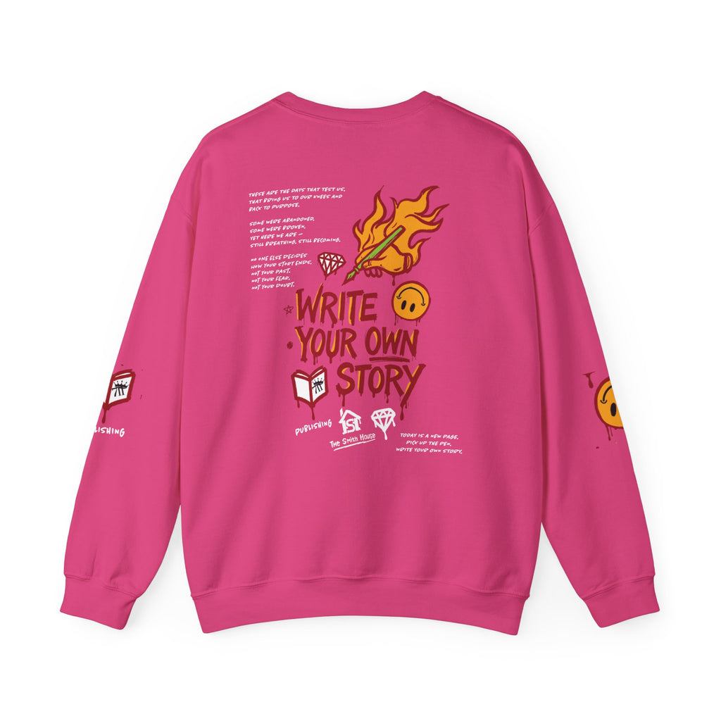 Write Your Own Story Crewneck Sweatshirt — Inspirational Graphic Pullover