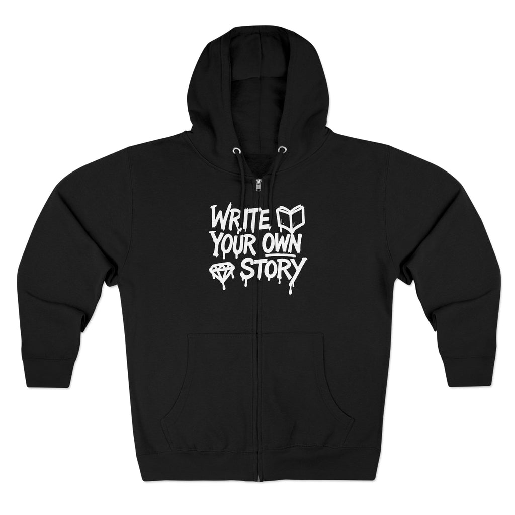Inspirational Zip Hoodie - Write Your Own Story