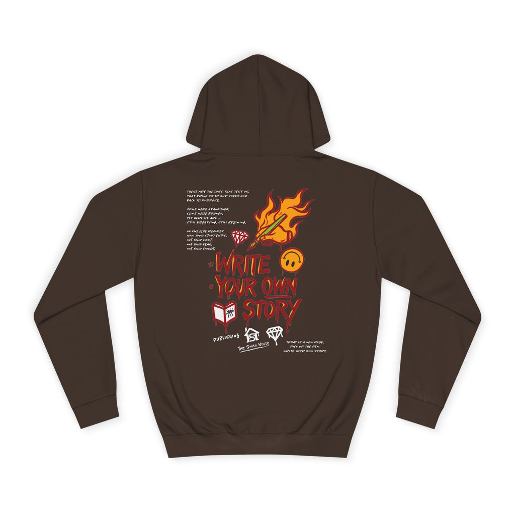 Write Your Own Story Hoodie, Unisex College Hoodie, Inspirational Sweatshirt, Campus Style, Gift for Students