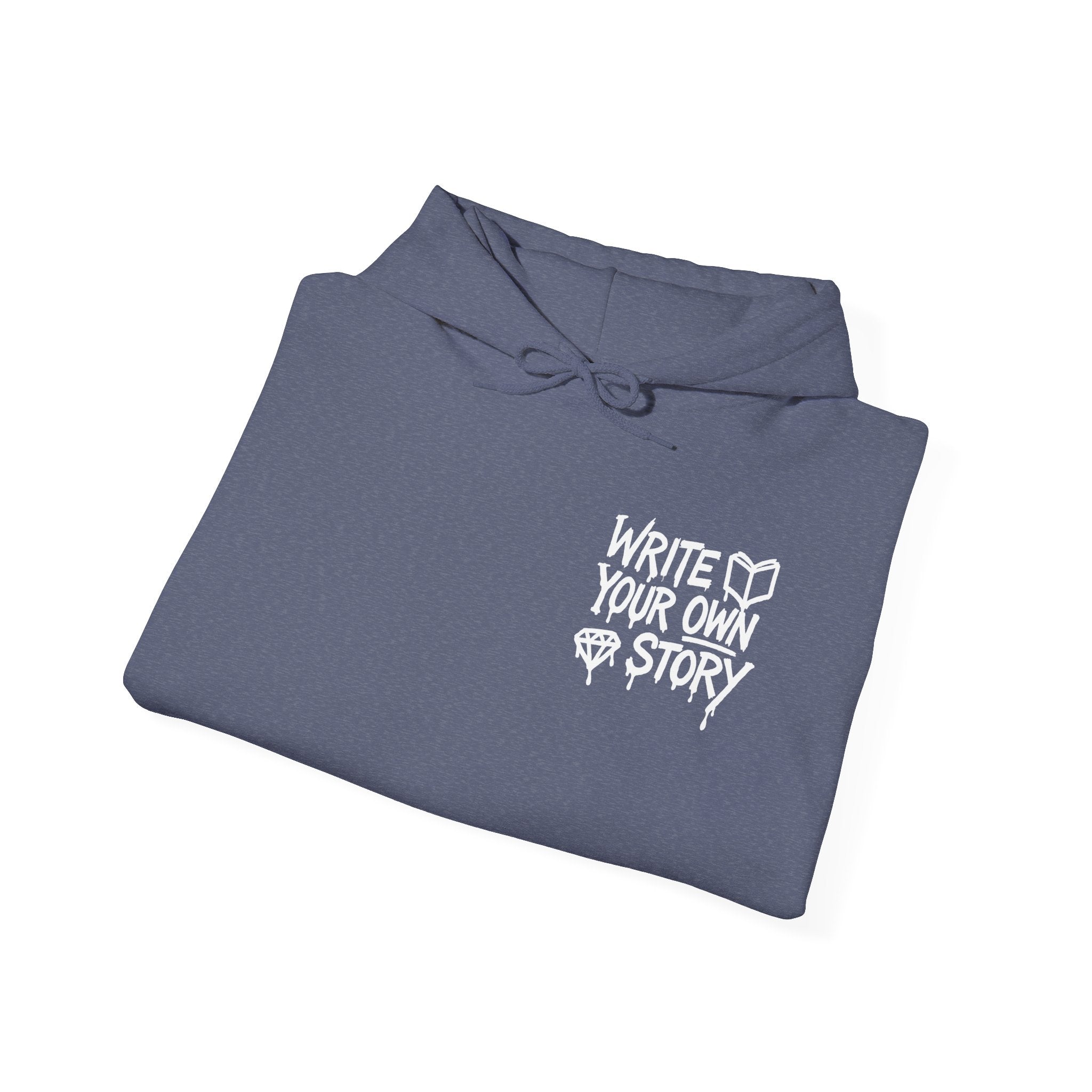 Hoodie — "Write Your Own Story" Inspirational Graphic Hoodie