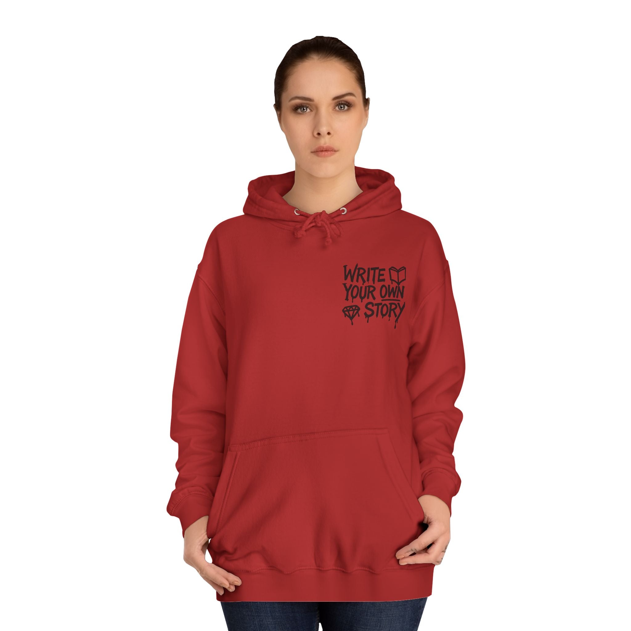 Write Your Own Story Hoodie, Unisex College Hoodie, Inspirational Sweatshirt, Campus Style, Gift for Students