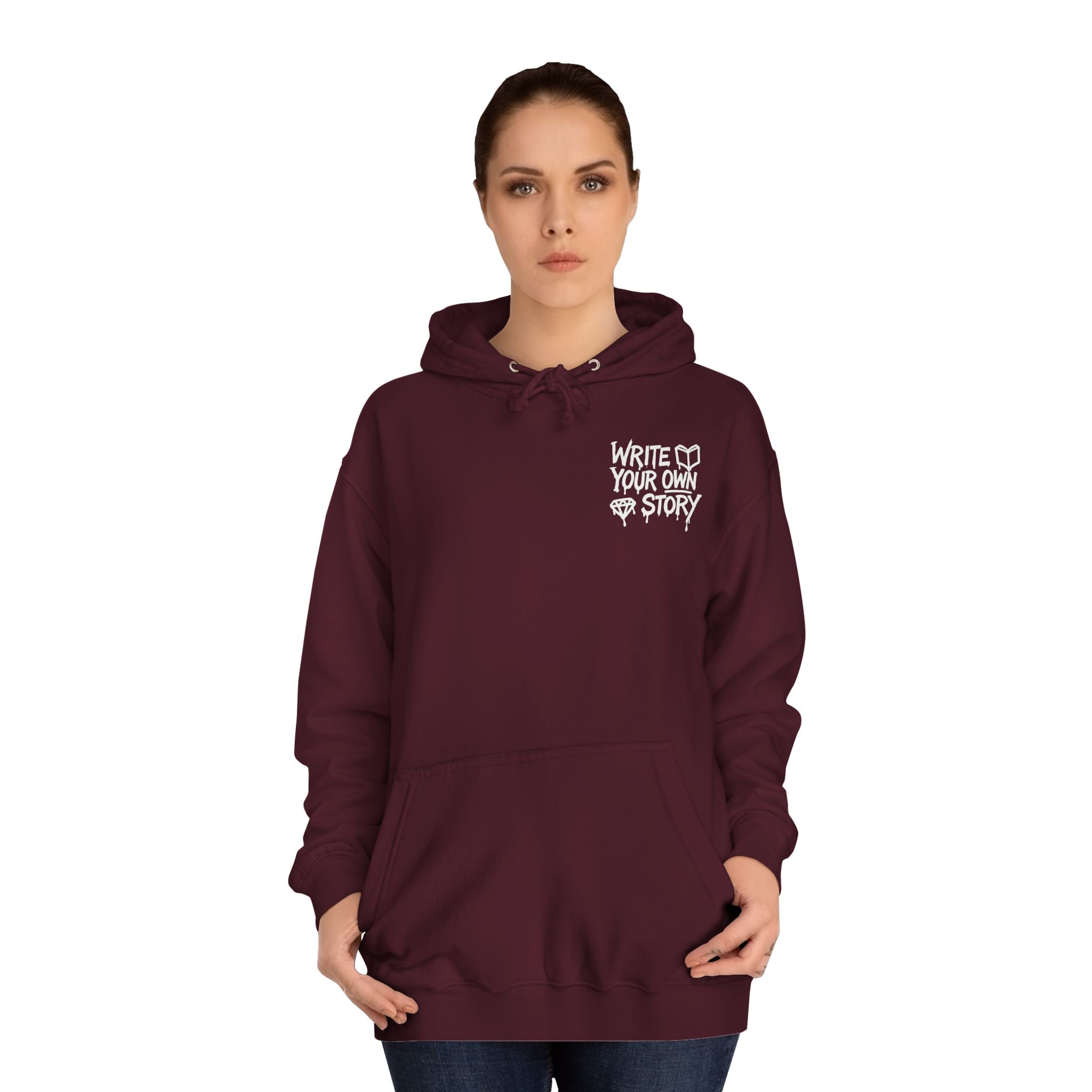 Write Your Own Story Hoodie, Unisex College Hoodie, Inspirational Sweatshirt, Campus Style, Gift for Students