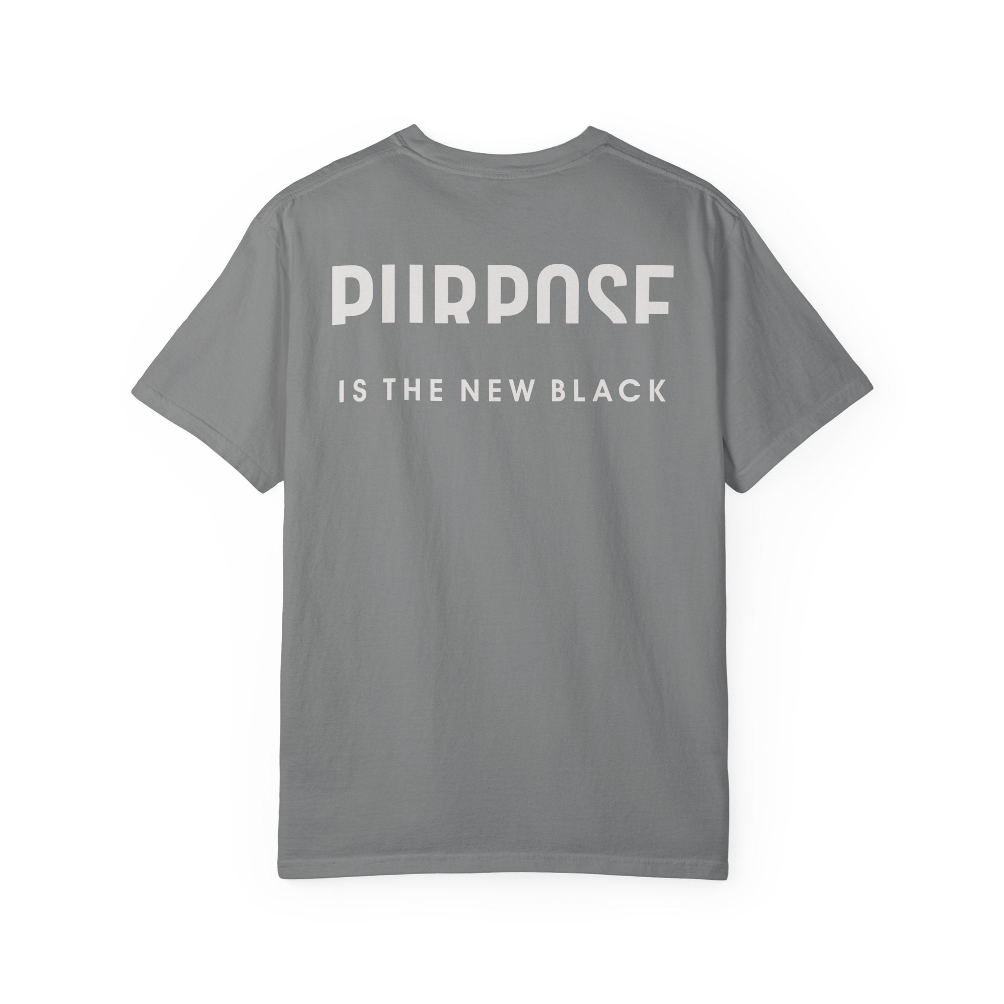 Purpose is the New Black T-shirt