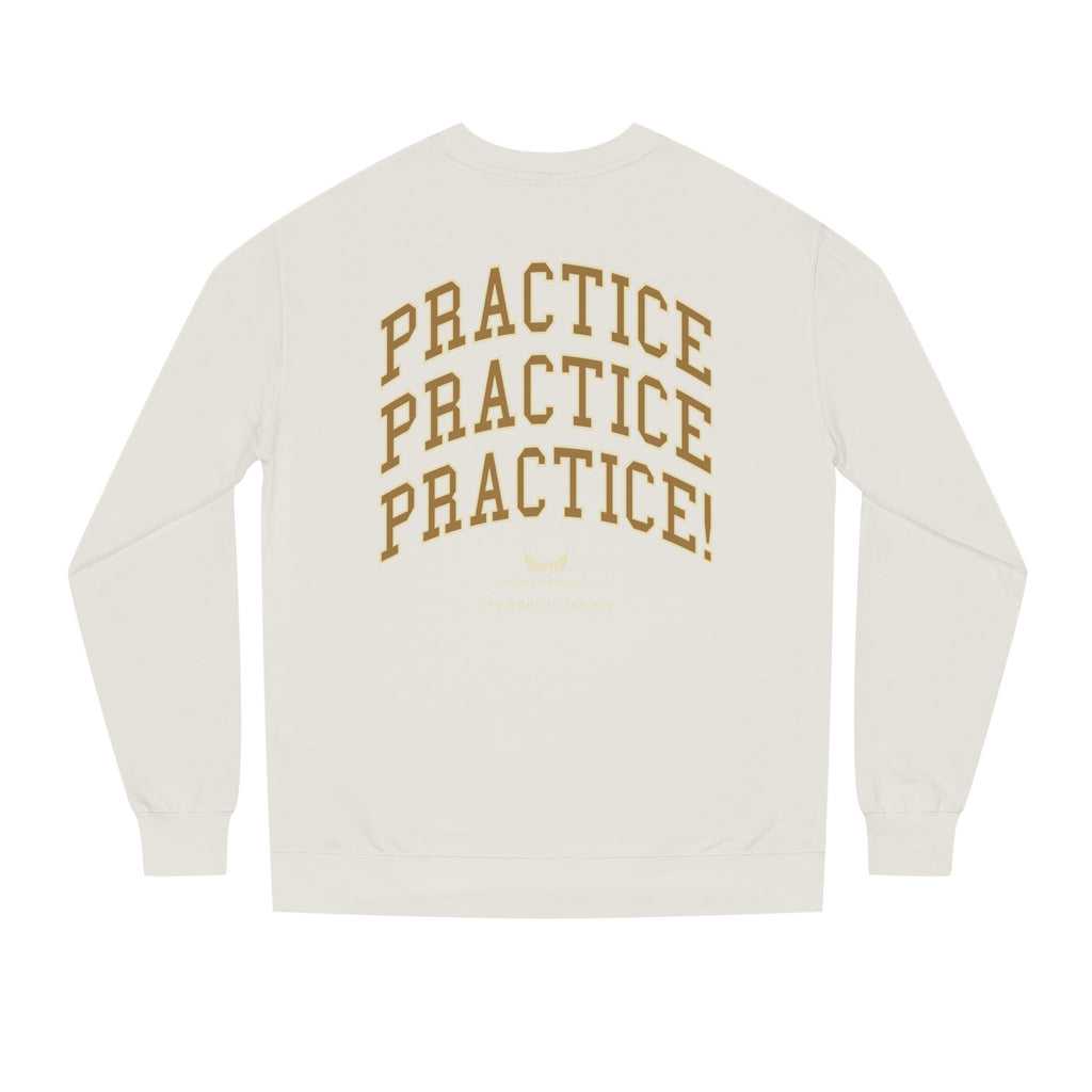 Practice Practice Practice! Crewneck Sweatshirt — "Masterz At Work" Motivational Musician Sweatshirt