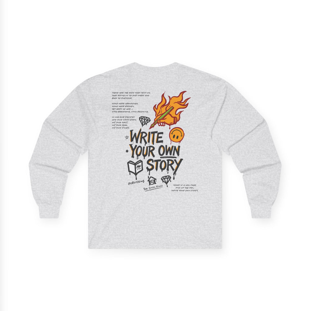Write Your Own Story Long Sleeve Tee — Inspirational Graphic Cotton Shirt