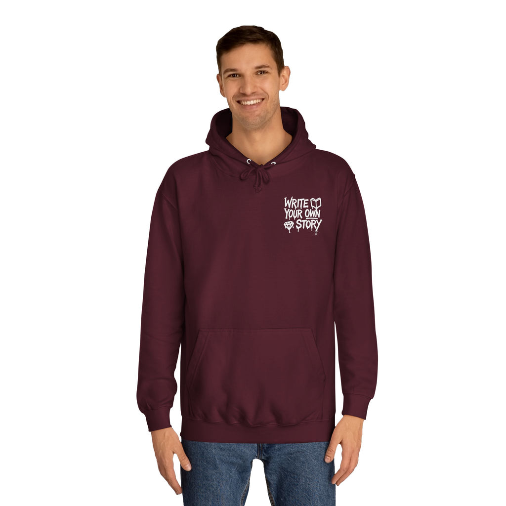 Write Your Own Story Hoodie, Unisex College Hoodie, Inspirational Sweatshirt, Campus Style, Gift for Students