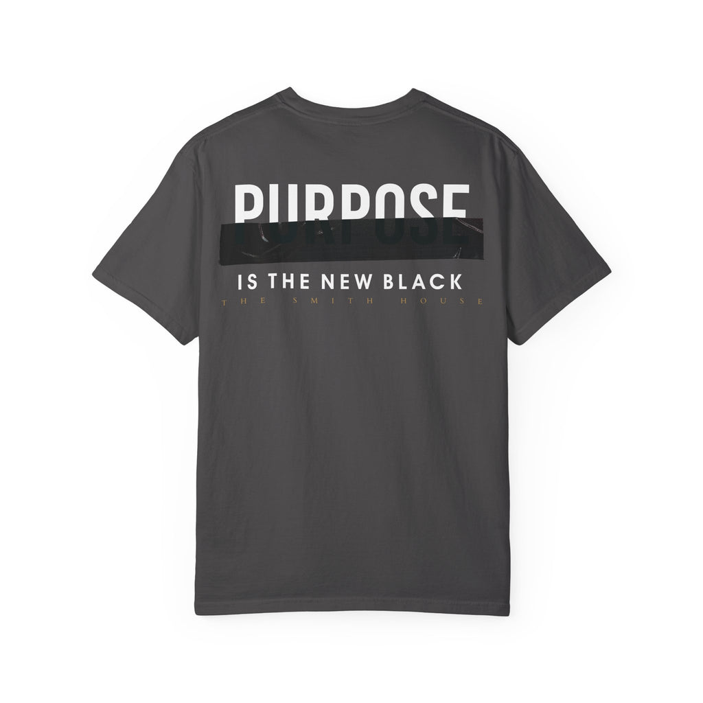 Purpose is the New Black T-shirt