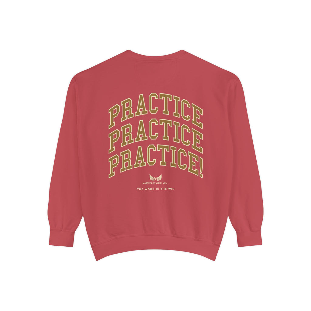 Sweatshirt — "Masterz At Work" Crewneck (Practice Practice Practice)