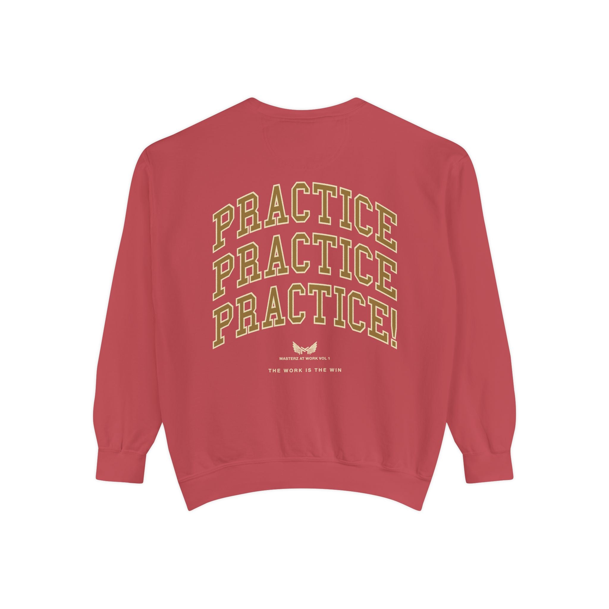 Sweatshirt — "Masterz At Work" Crewneck (Practice Practice Practice)