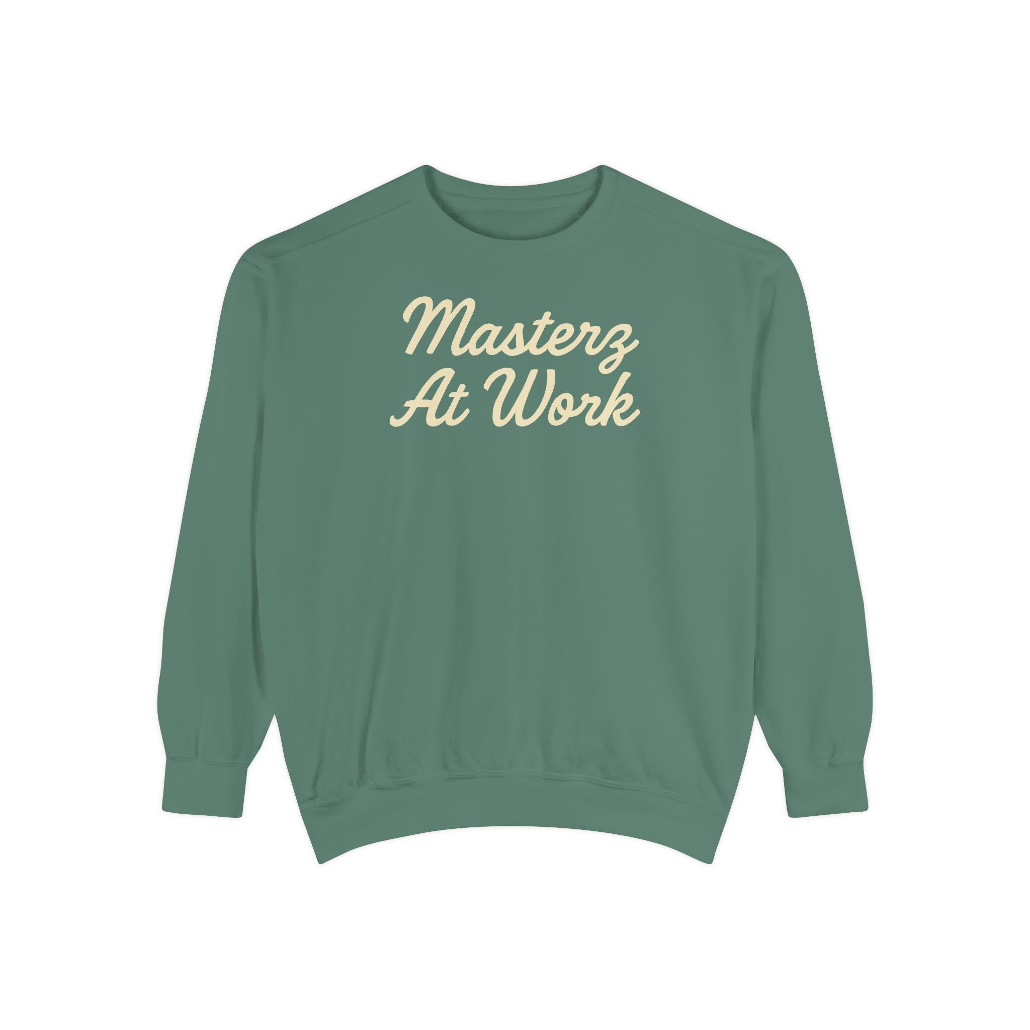 Sweatshirt — "Masterz At Work" Crewneck (Practice Practice Practice)