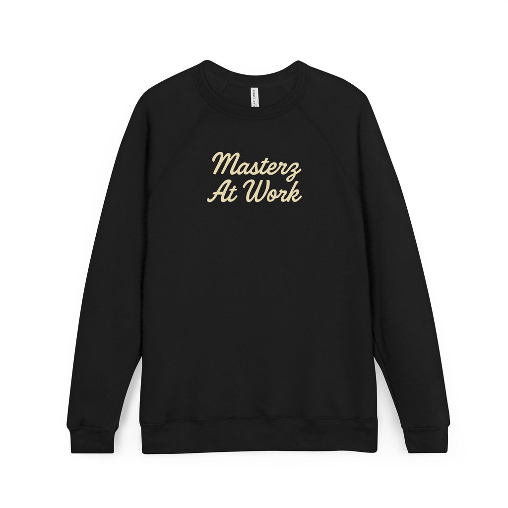 Masterz At Work Raglan Sweatshirt – "Practice Practice Practice" Back Graphic