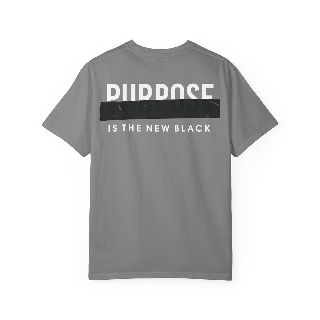 Purpose is the New Black T-shirt