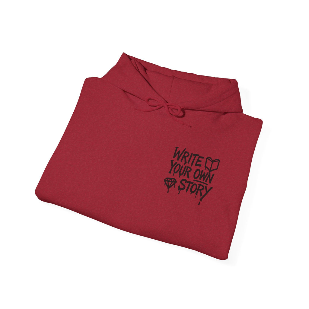 Hoodie — "Write Your Own Story" Inspirational Graphic Hoodie