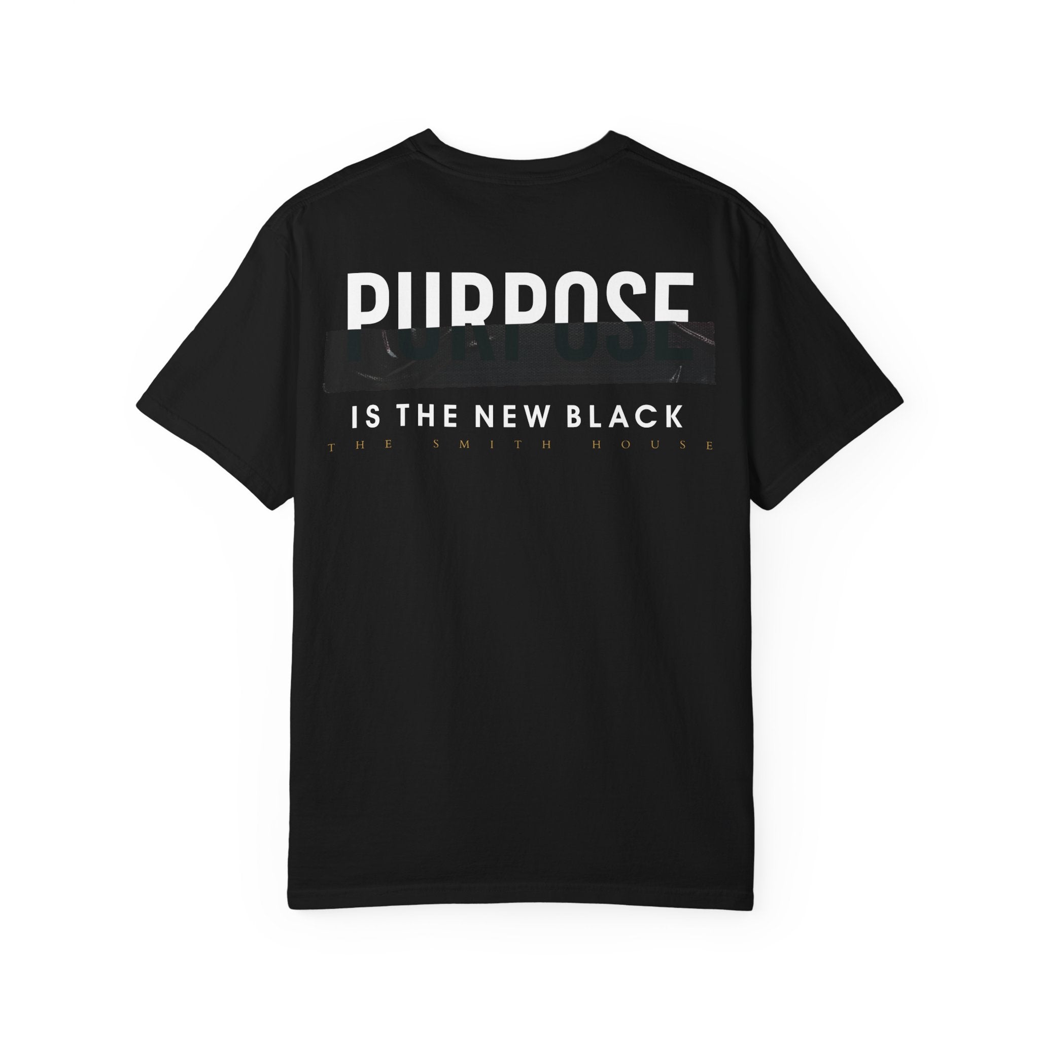 Purpose is the New Black T-shirt