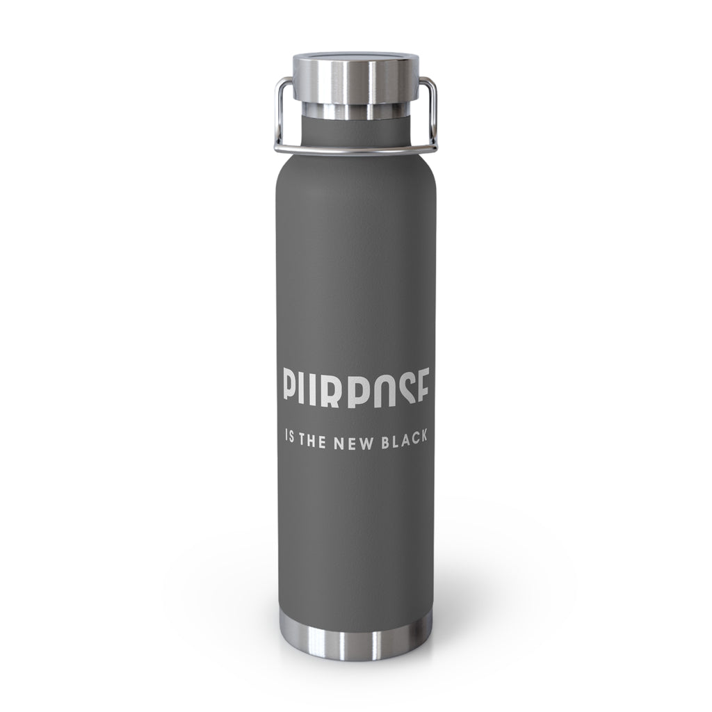 Purpose is The New Black Copper Vacuum Insulated Bottle, 22oz