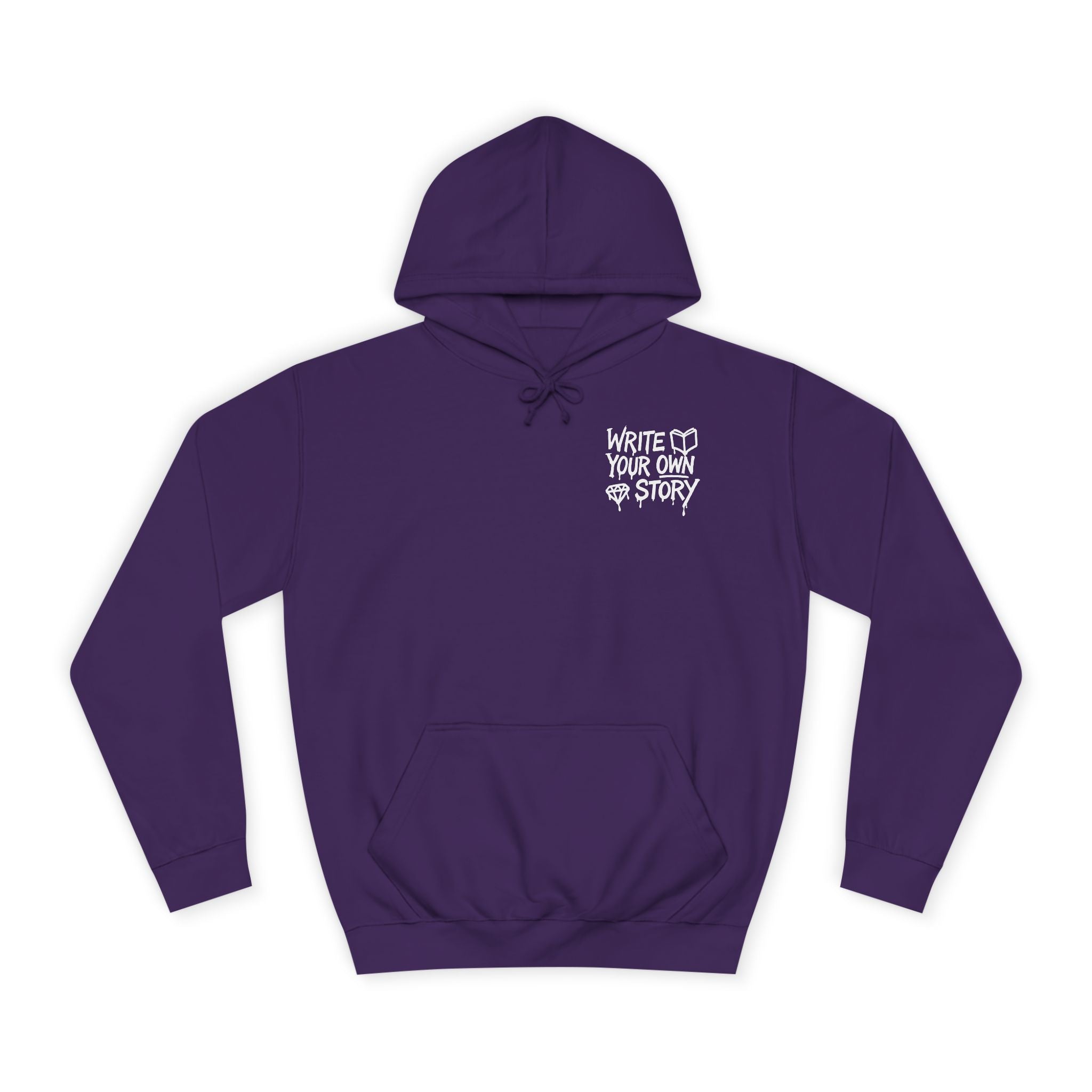 Write Your Own Story Hoodie, Unisex College Hoodie, Inspirational Sweatshirt, Campus Style, Gift for Students