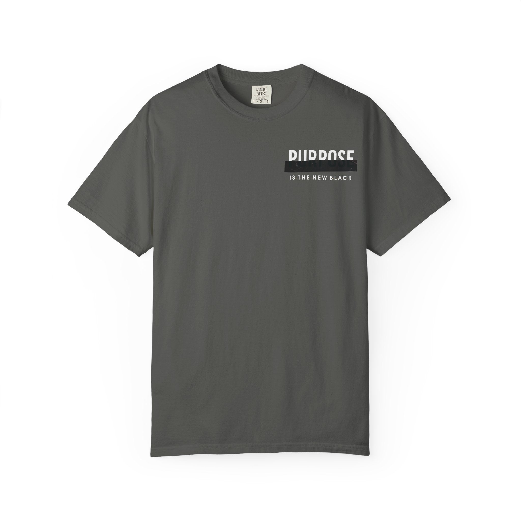 Purpose is the New Black T-shirt