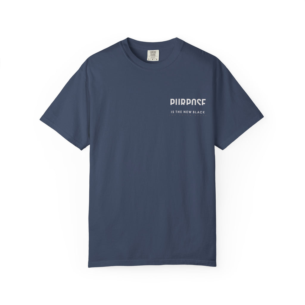 Purpose is the New Black T-shirt