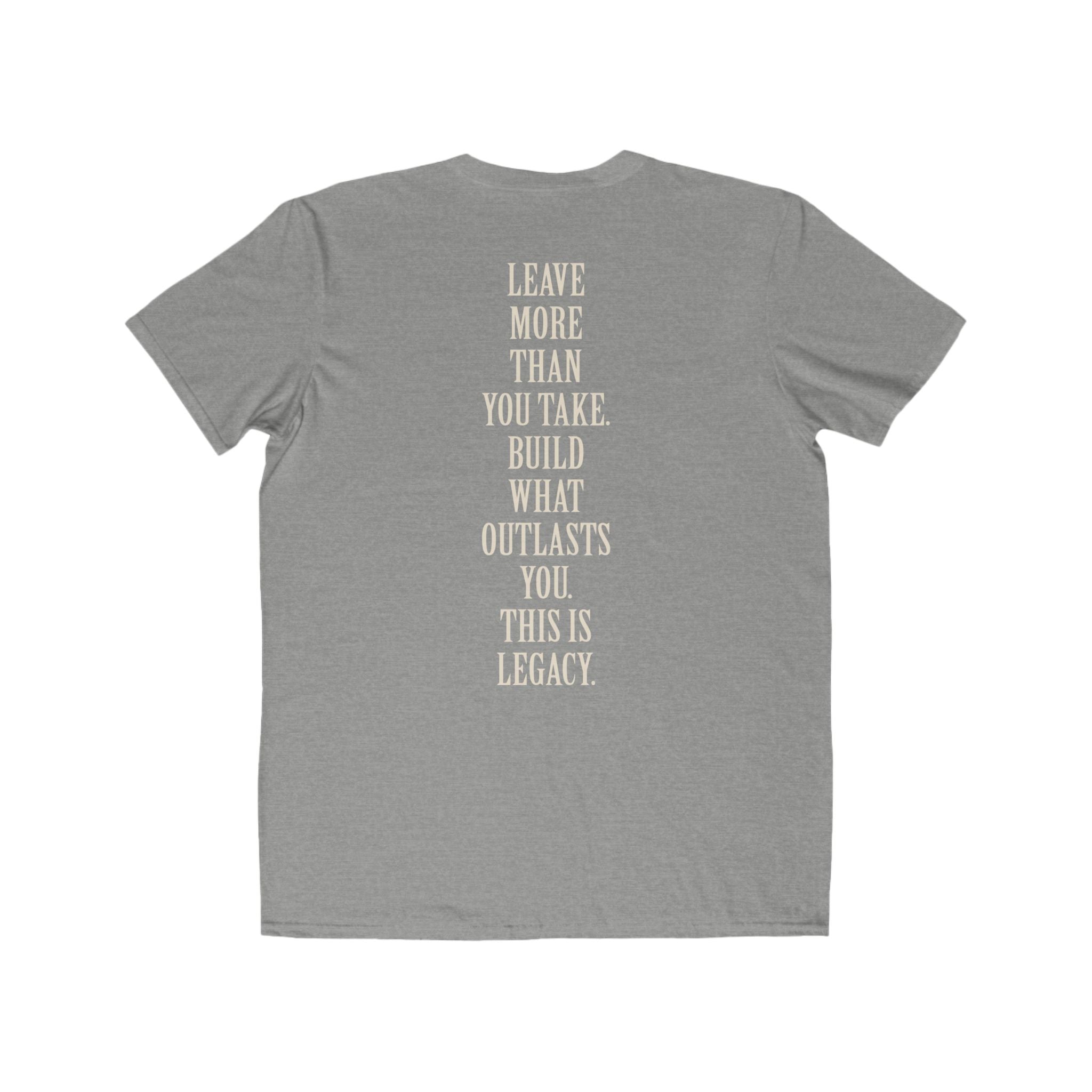 Legacy Graphic Tee — "Leave More Than You Take" Motivational Men's T-Shirt