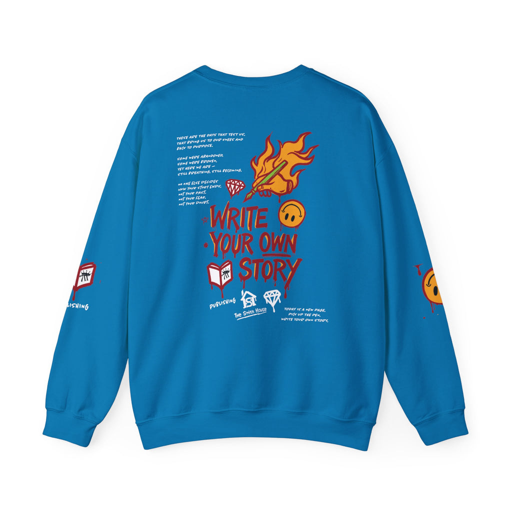 Write Your Own Story Crewneck Sweatshirt — Inspirational Graphic Pullover