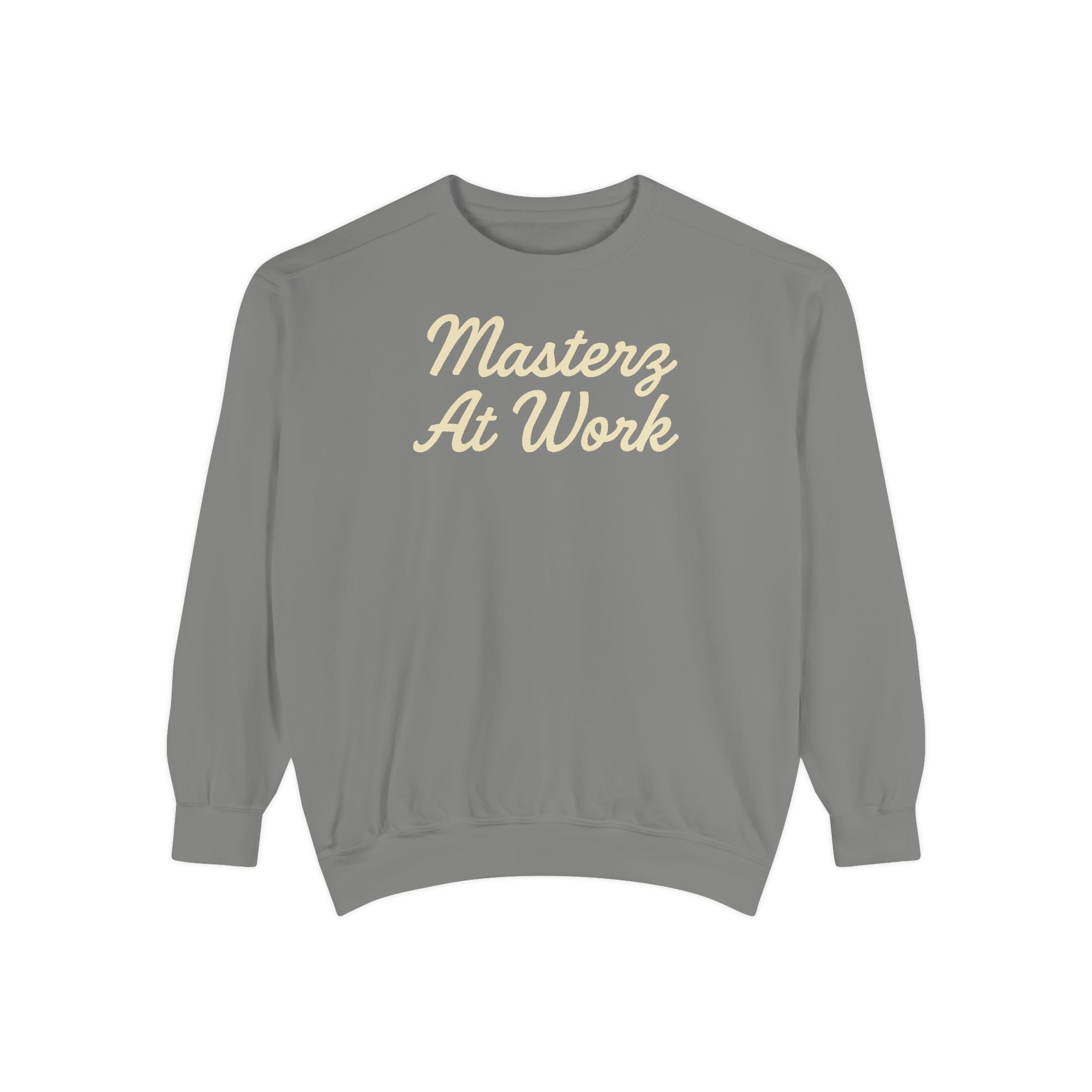 Sweatshirt — "Masterz At Work" Crewneck (Practice Practice Practice)