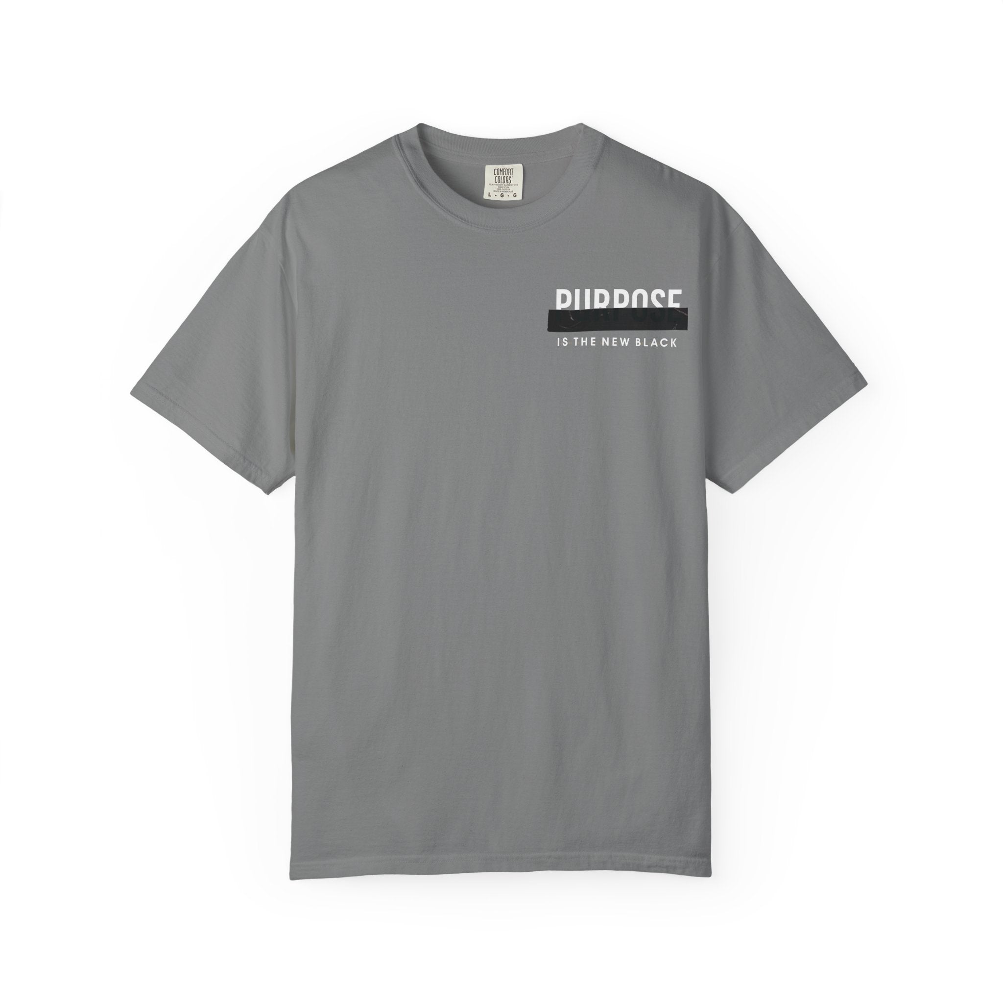 Purpose is the New Black T-shirt