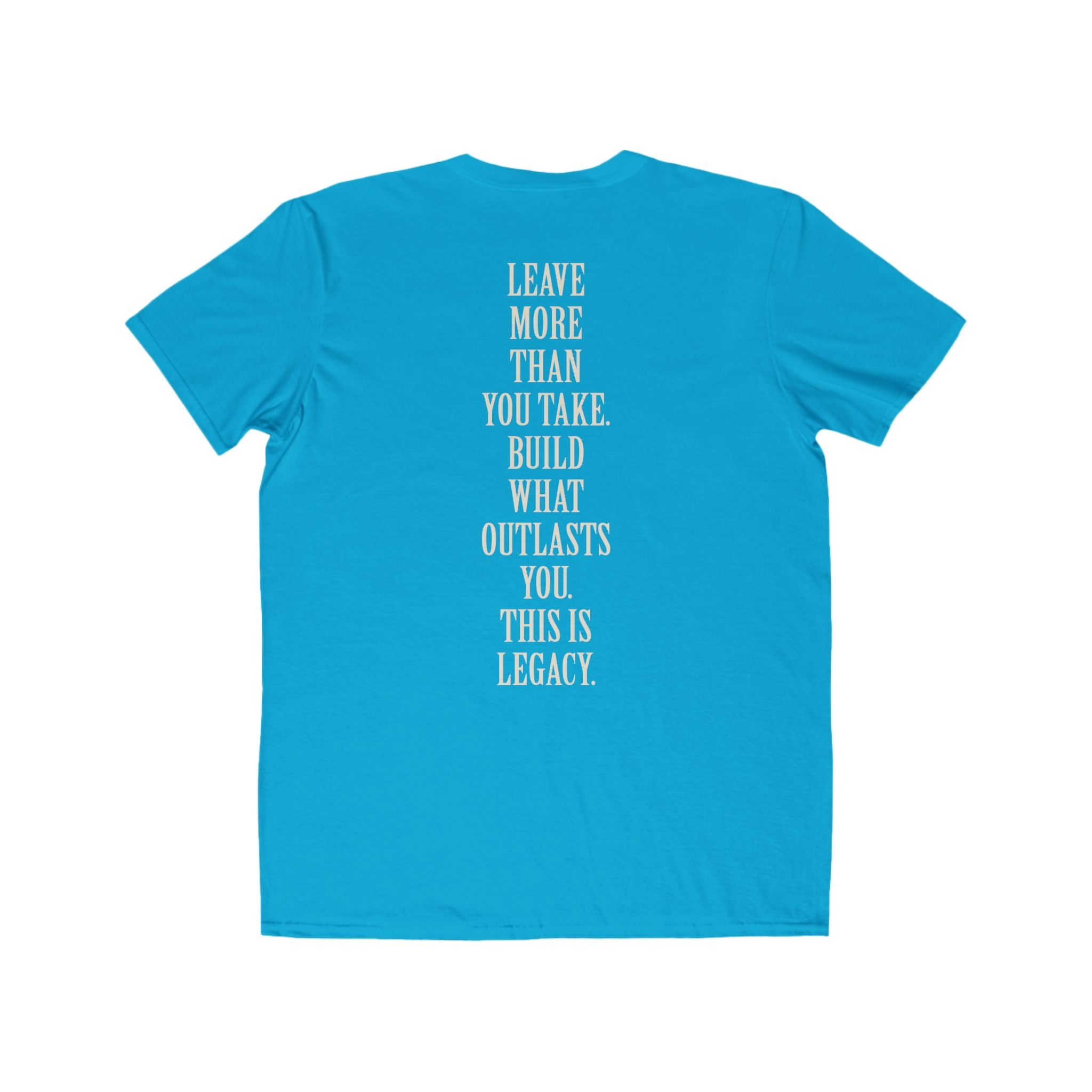 Legacy Graphic Tee — "Leave More Than You Take" Motivational Men's T-Shirt