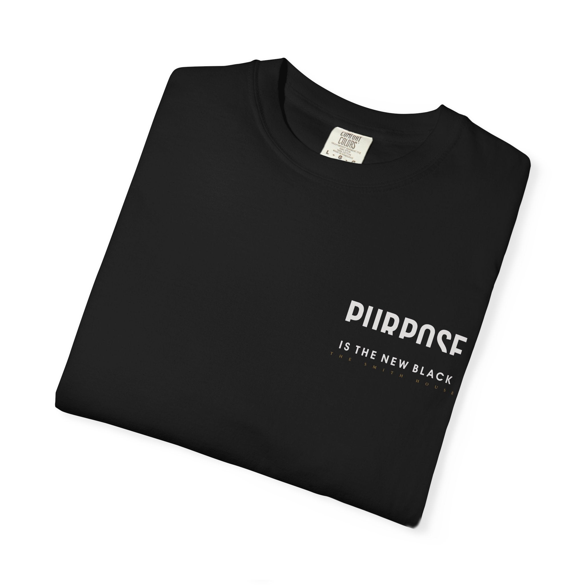 Purpose is the New Black T-shirt