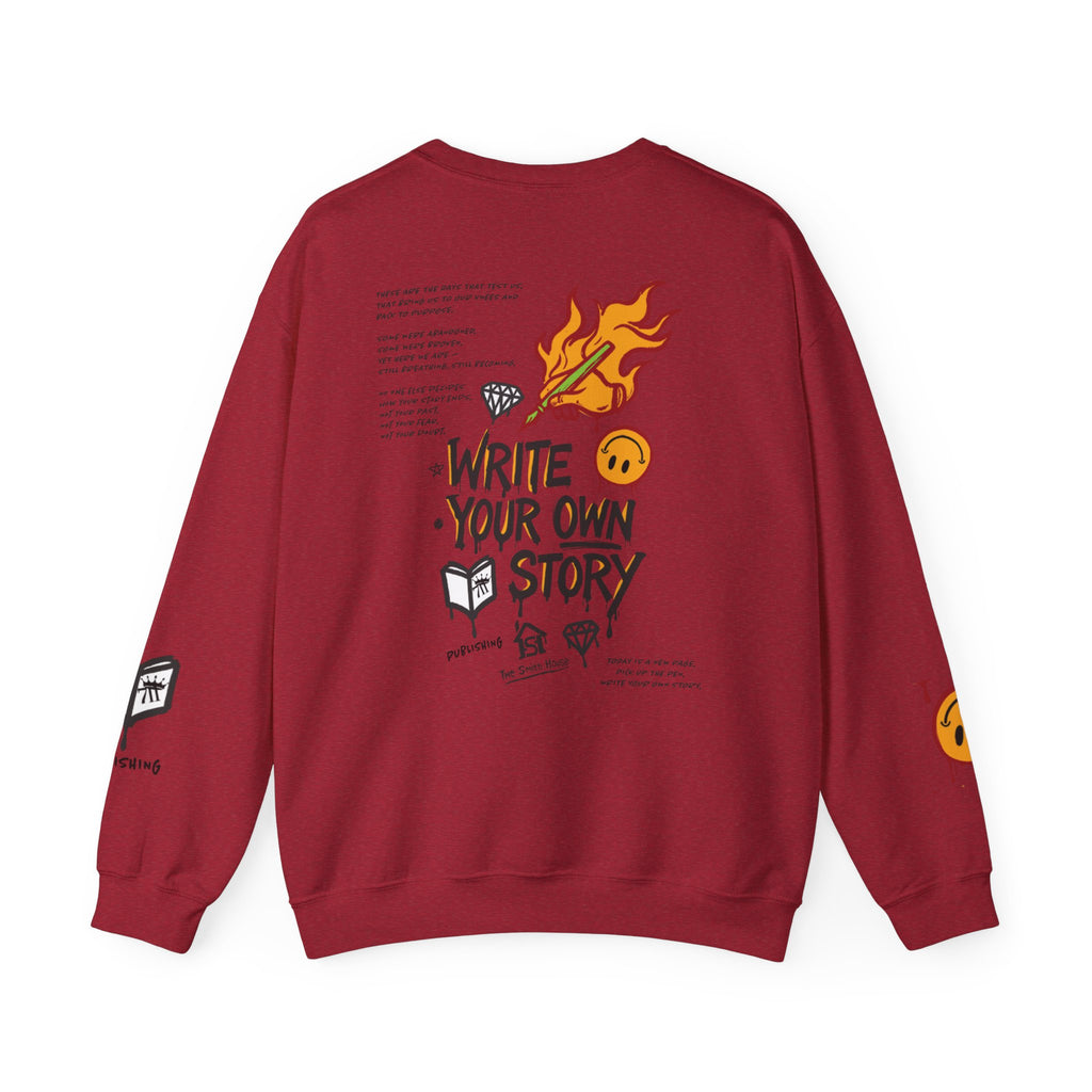 Write Your Own Story Crewneck Sweatshirt — Inspirational Graphic Pullover