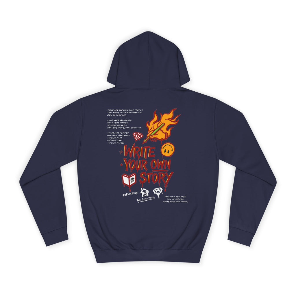 Write Your Own Story Hoodie, Unisex College Hoodie, Inspirational Sweatshirt, Campus Style, Gift for Students