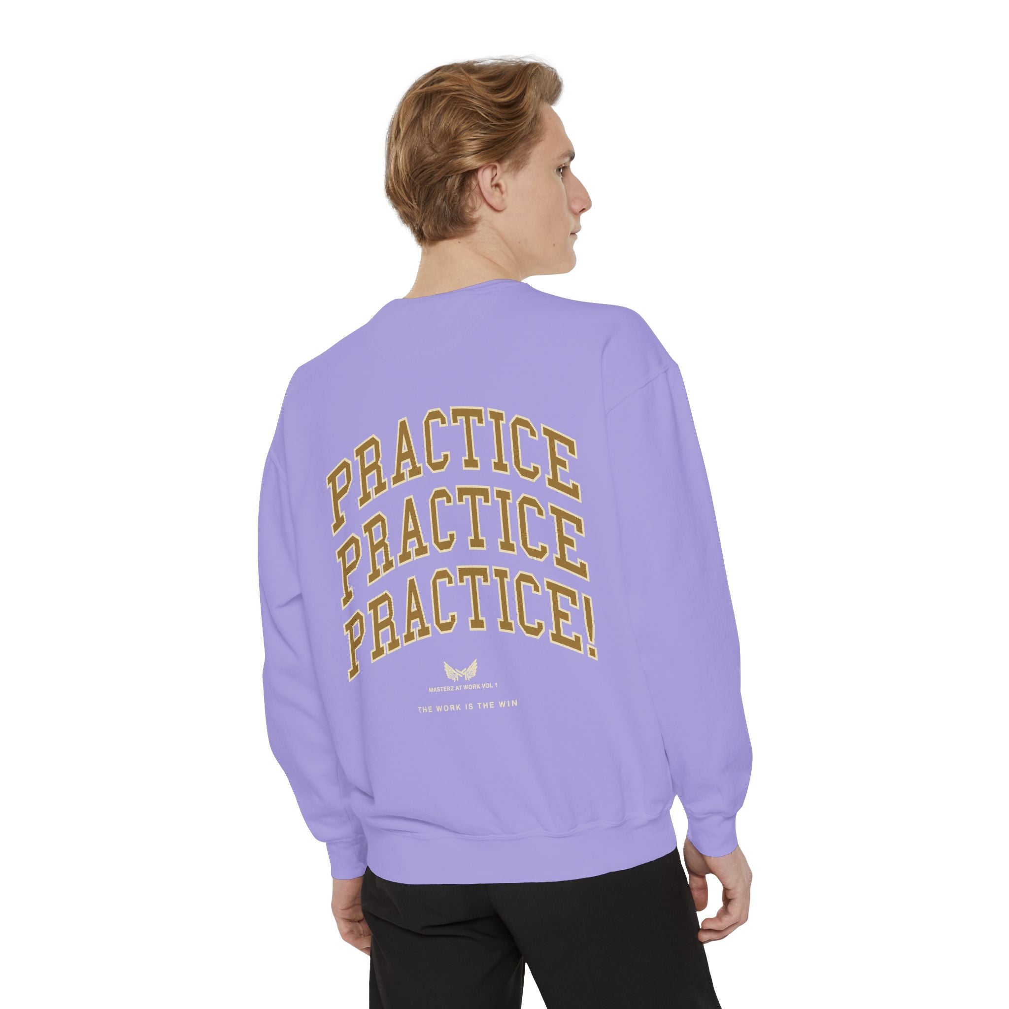 Sweatshirt — "Masterz At Work" Crewneck (Practice Practice Practice)