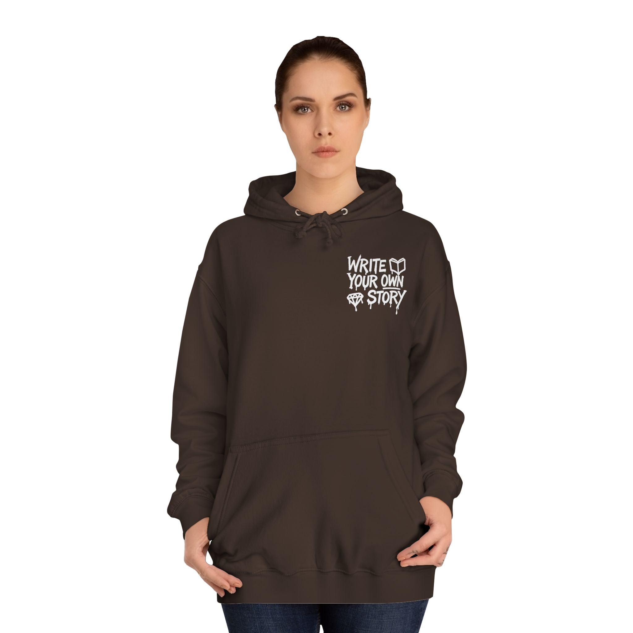 Write Your Own Story Hoodie, Unisex College Hoodie, Inspirational Sweatshirt, Campus Style, Gift for Students