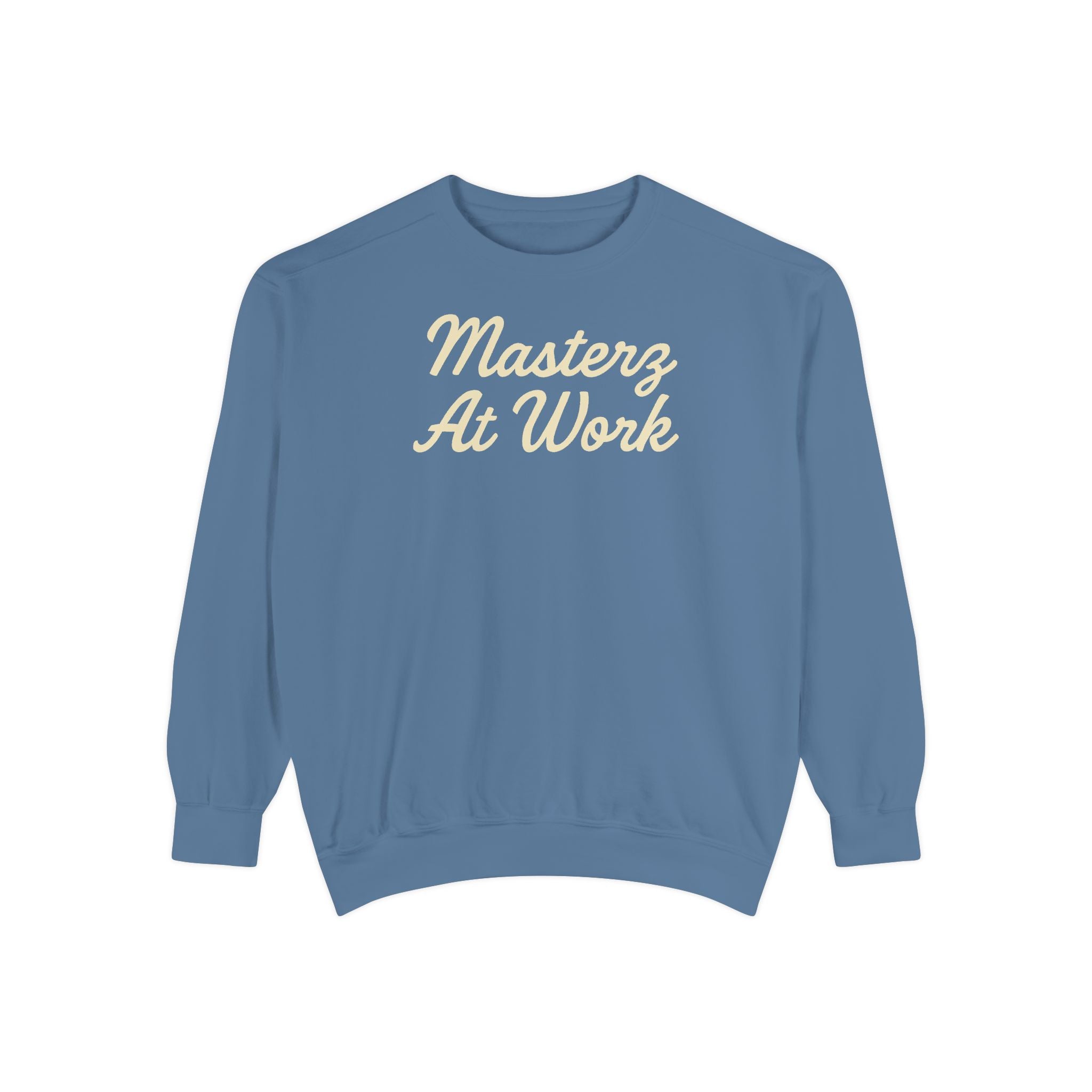 Sweatshirt — "Masterz At Work" Crewneck (Practice Practice Practice)