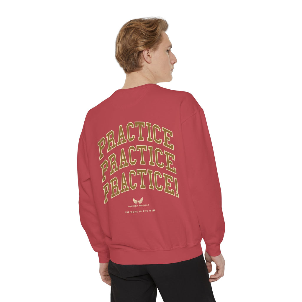 Sweatshirt — "Masterz At Work" Crewneck (Practice Practice Practice)