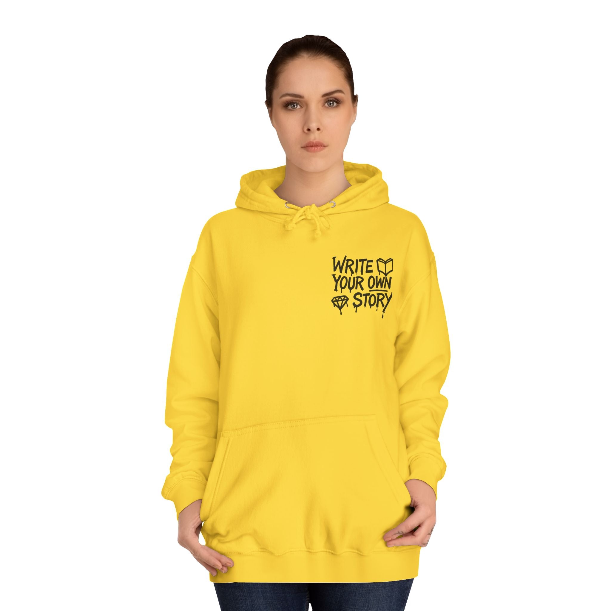 Write Your Own Story Hoodie, Unisex College Hoodie, Inspirational Sweatshirt, Campus Style, Gift for Students