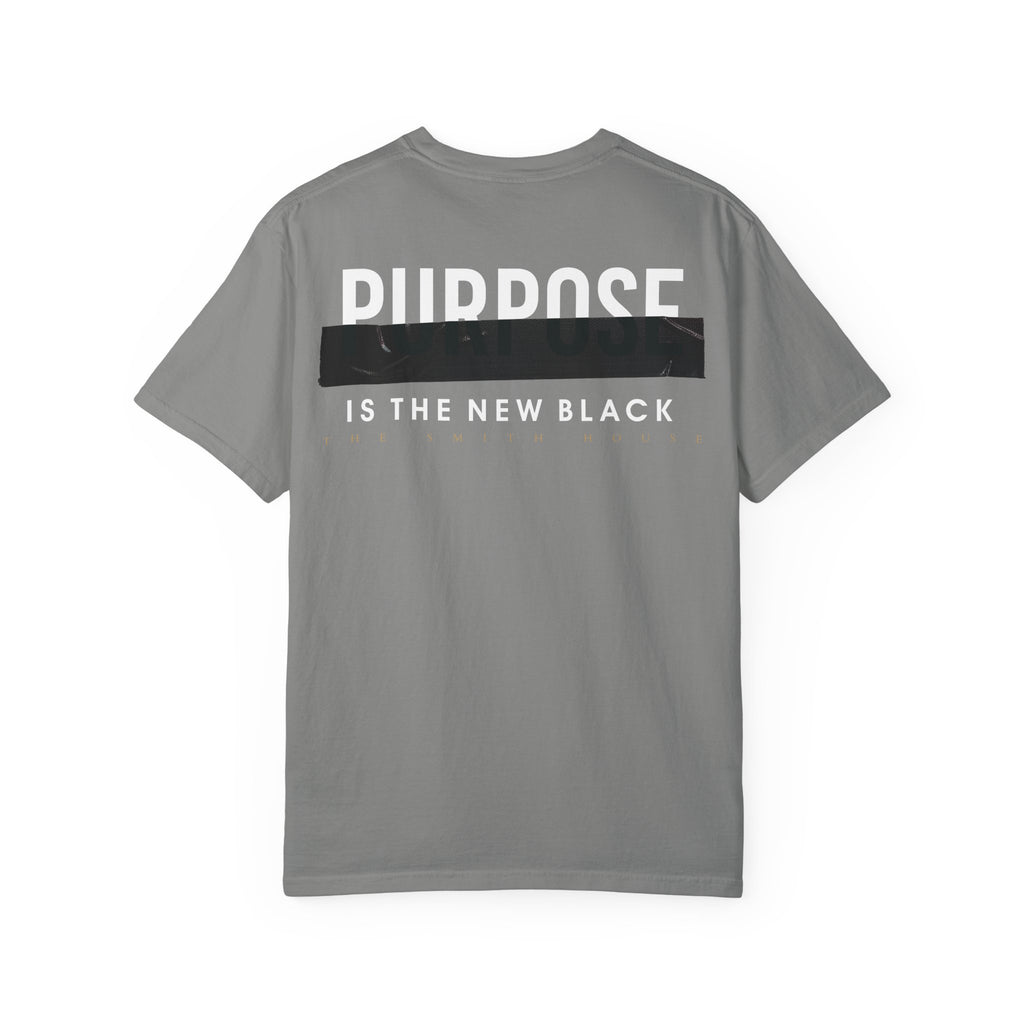 Purpose is the New Black T-shirt