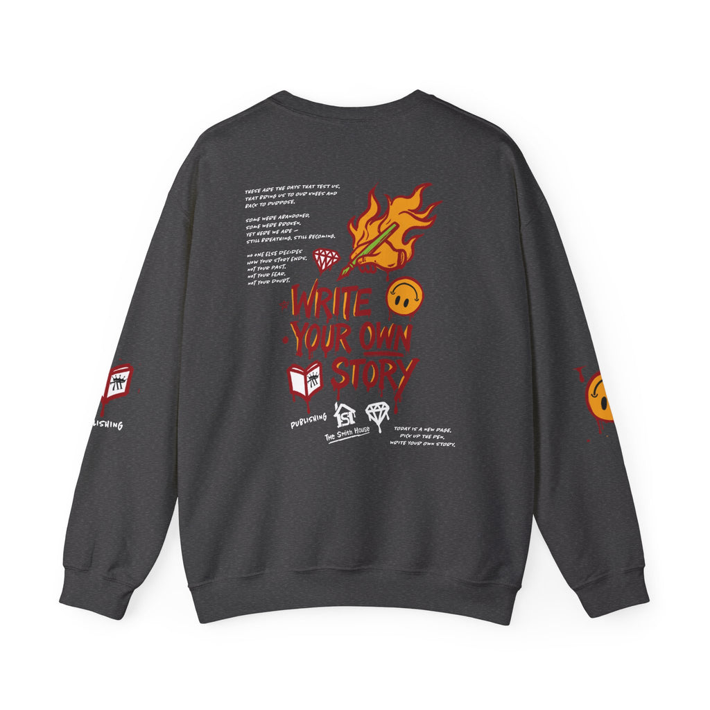 Write Your Own Story Crewneck Sweatshirt — Inspirational Graphic Pullover