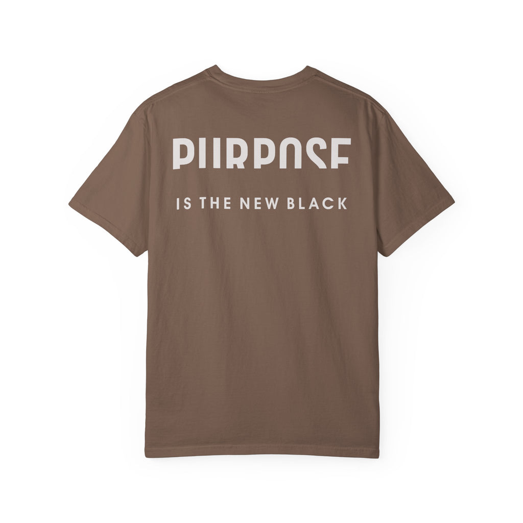 Purpose is the New Black T-shirt