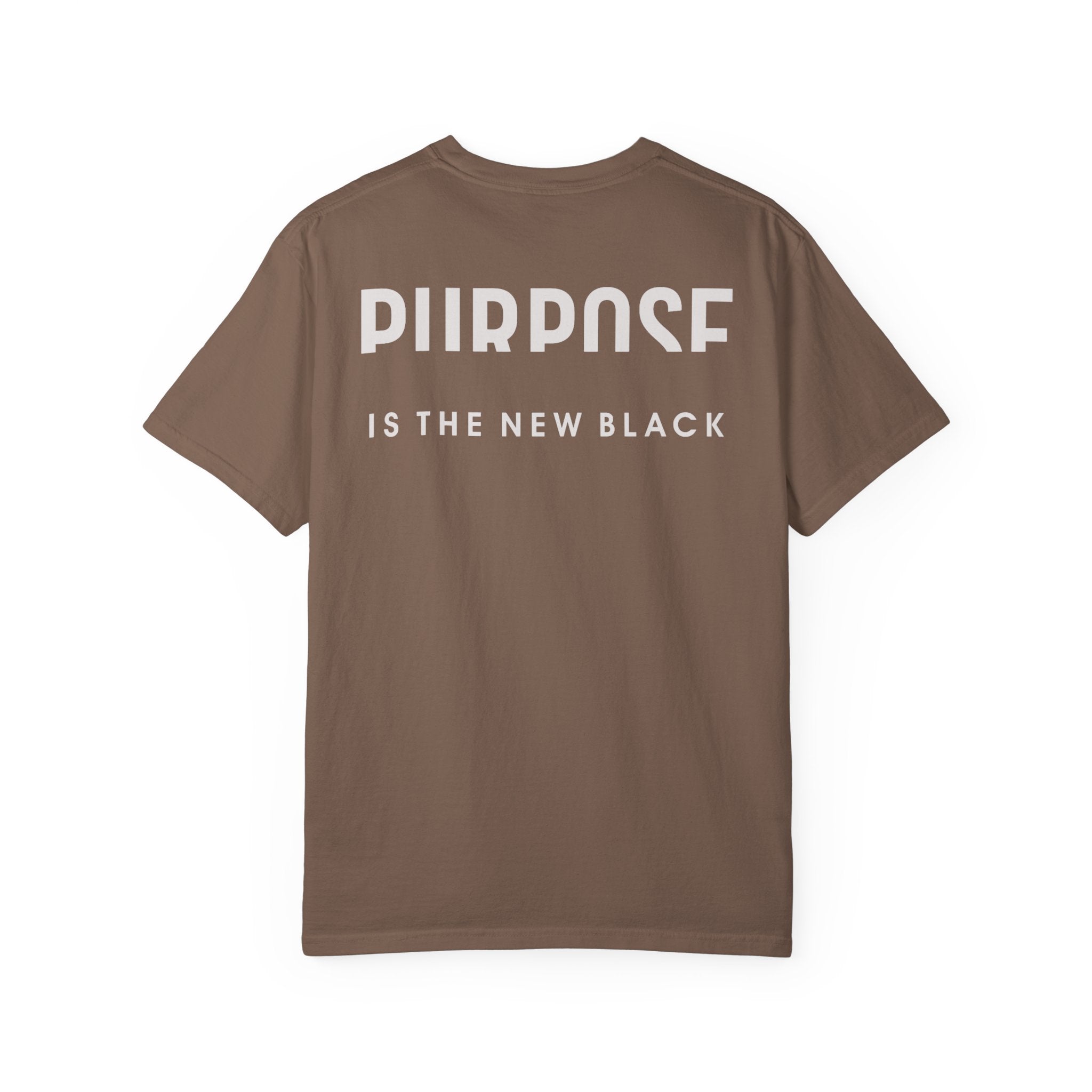 Purpose is the New Black T-shirt