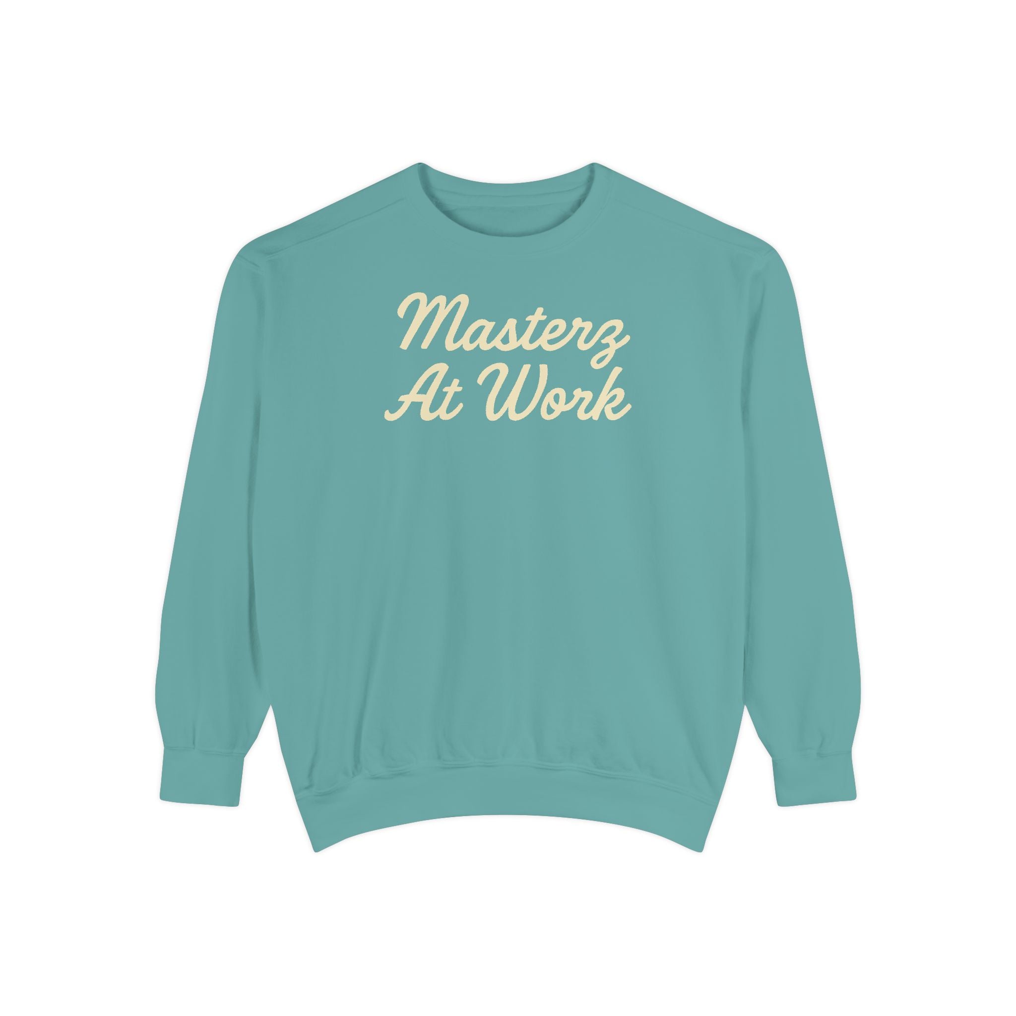Sweatshirt — "Masterz At Work" Crewneck (Practice Practice Practice)