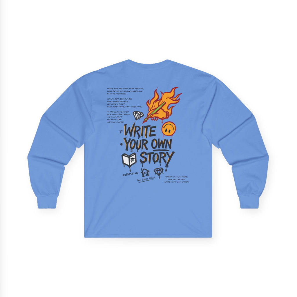 Write Your Own Story Long Sleeve Tee — Inspirational Graphic Cotton Shirt
