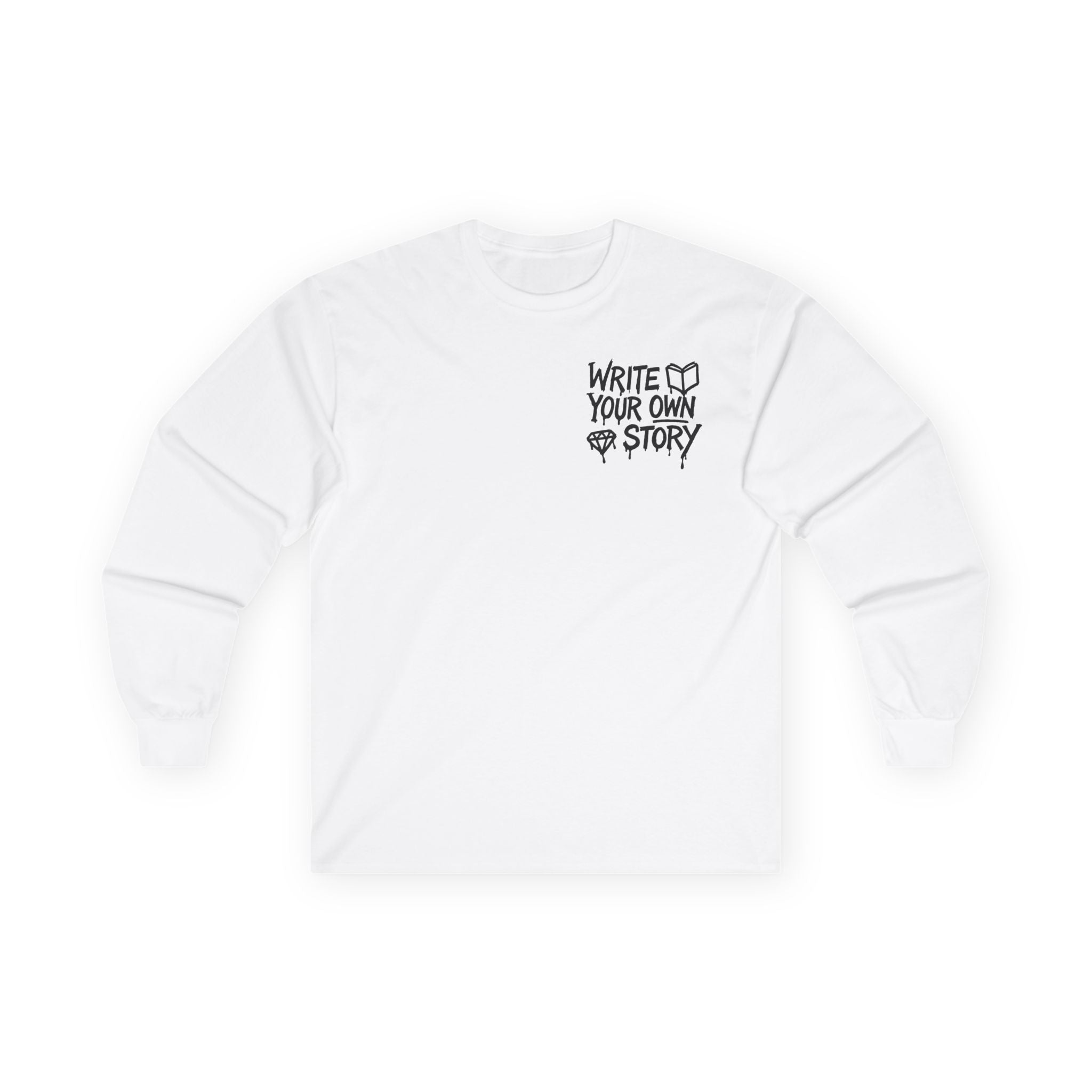 Write Your Own Story Long Sleeve Tee — Inspirational Graphic Cotton Shirt