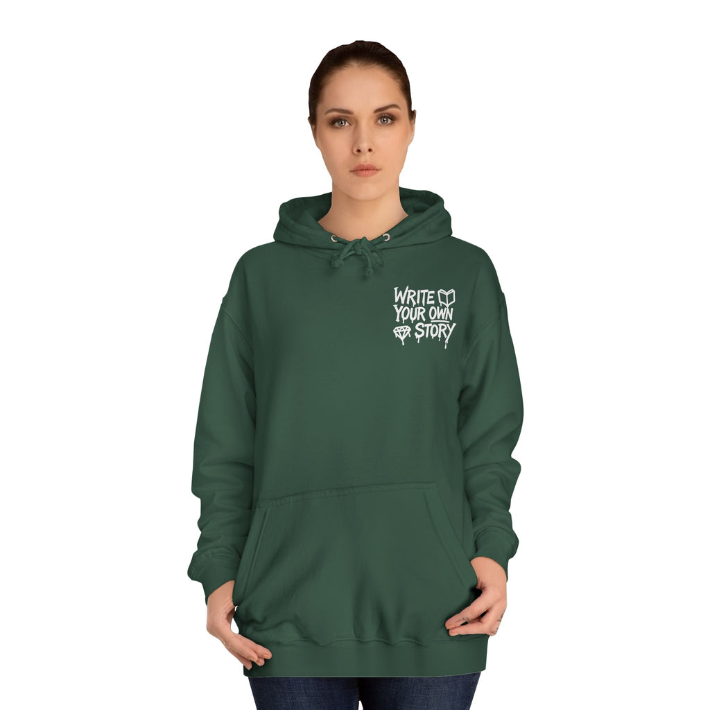 Write Your Own Story Hoodie, Unisex College Hoodie, Inspirational Sweatshirt, Campus Style, Gift for Students