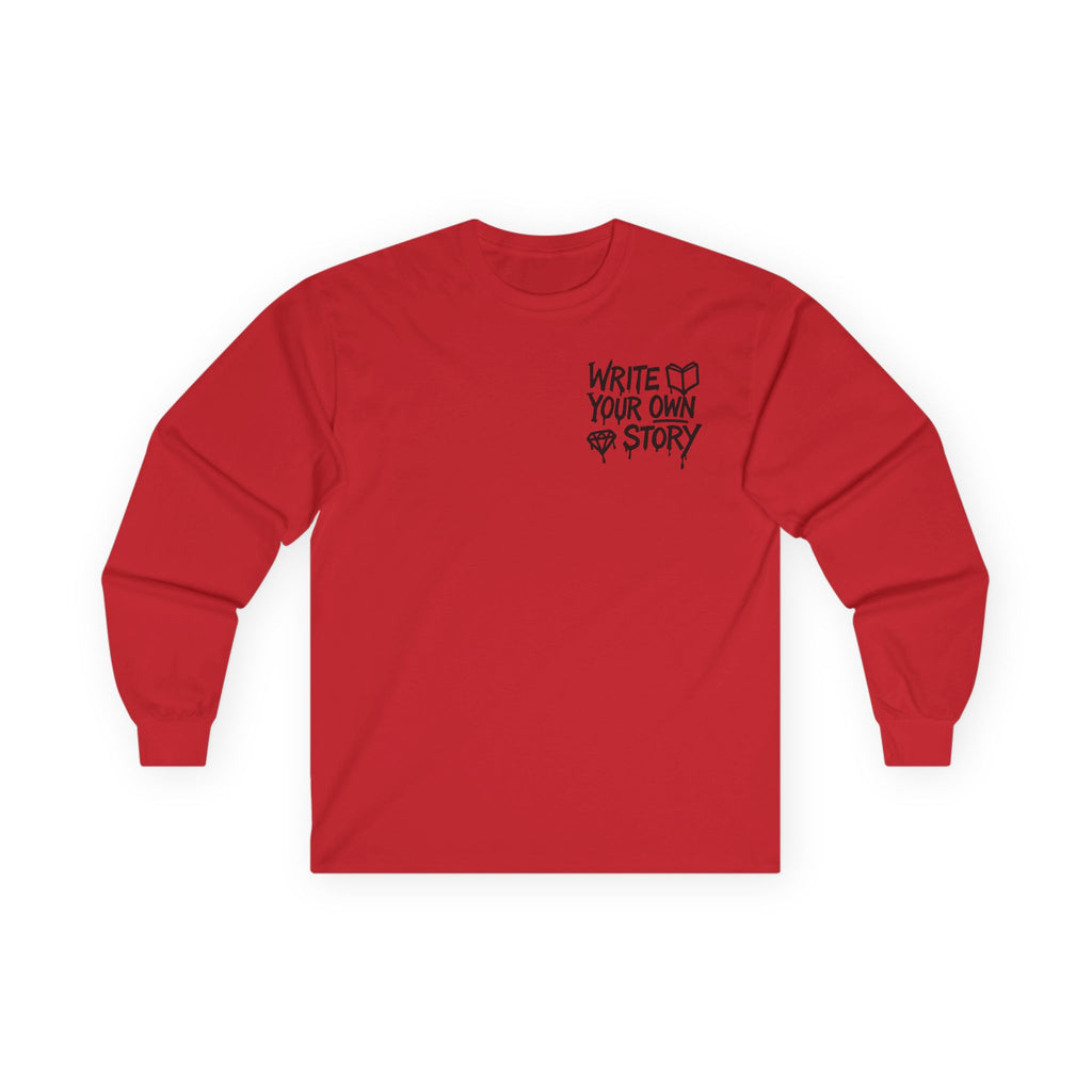 Write Your Own Story Long Sleeve Tee — Inspirational Graphic Cotton Shirt