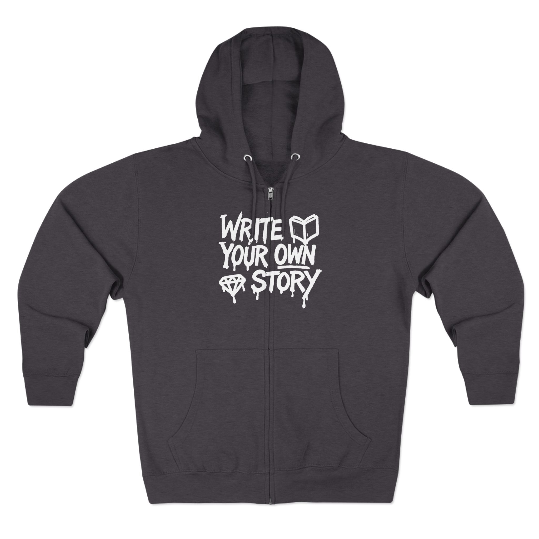 Inspirational Zip Hoodie - Write Your Own Story