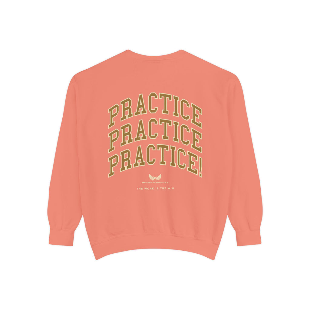 Sweatshirt — "Masterz At Work" Crewneck (Practice Practice Practice)