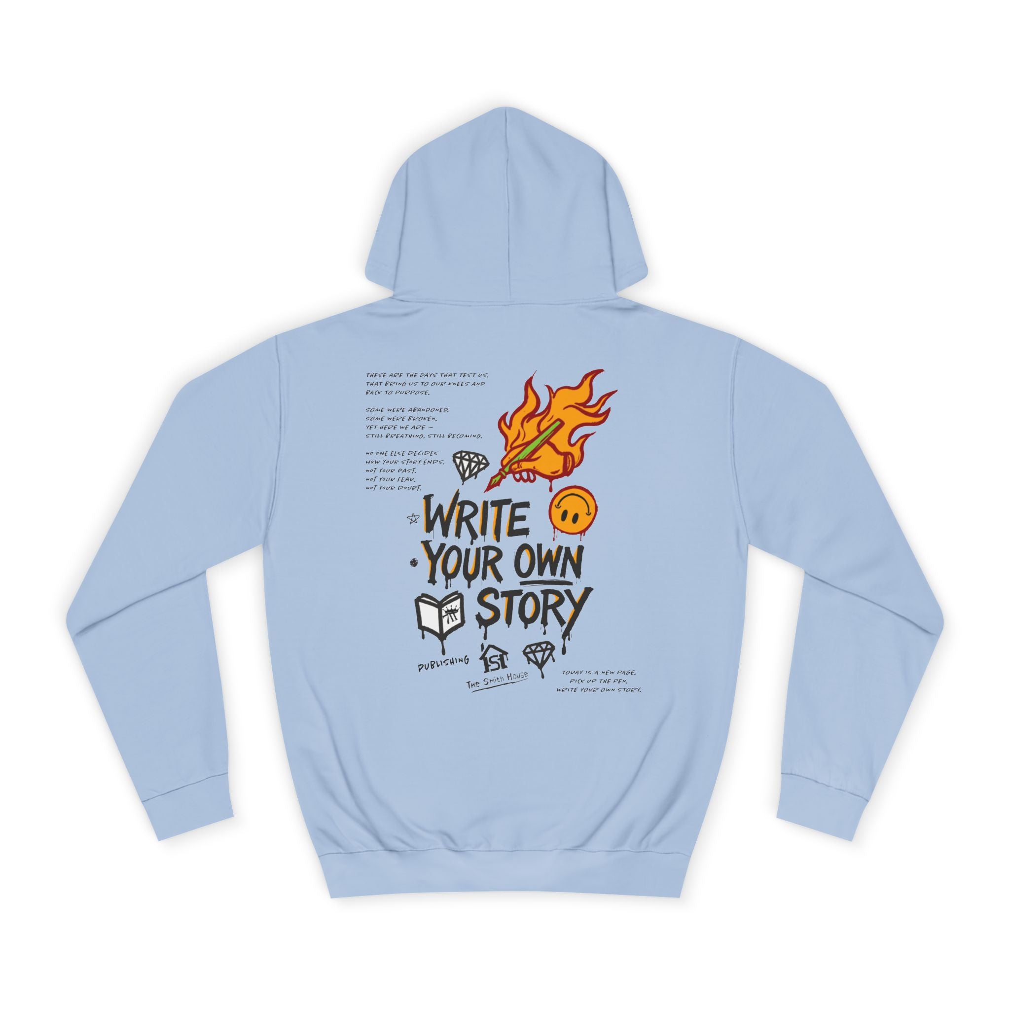 Write Your Own Story Hoodie, Unisex College Hoodie, Inspirational Sweatshirt, Campus Style, Gift for Students